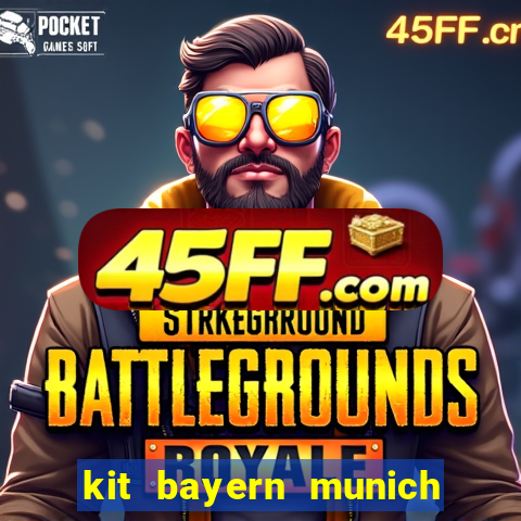 kit bayern munich dls 23